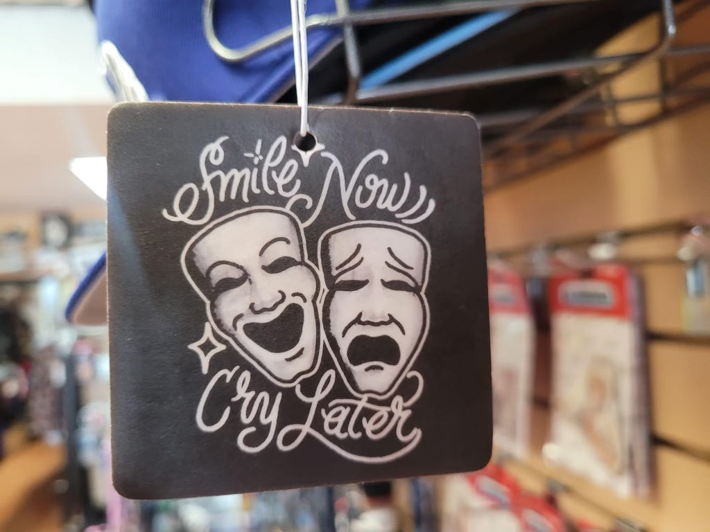 Smile Now Cry Later air freshener - Chicano Spot