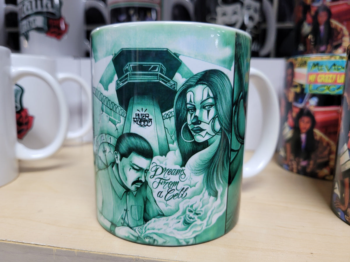 Dreams of A cell Mug - Chicano Spot