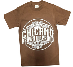 013 Chicano Brown n Proud Tee