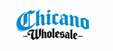 Chicano Wholesale