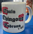 chula chingona cabrona coffee mug